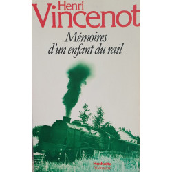 Mémoires d'un enfant du rail