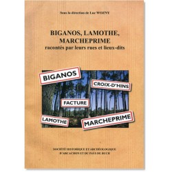 Biganos raconté par ses...