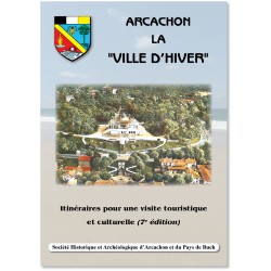 ARCACHON la "Ville d'hiver"