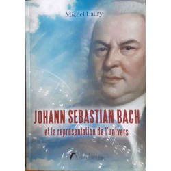 Johann Sébastien Bach et la...