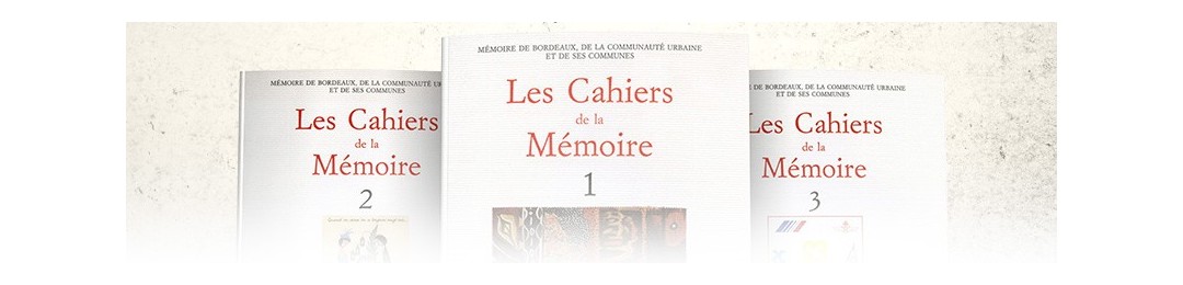 Les Cahiers de la Mémoire